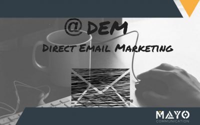 DEM – Direct Email Marketing: di cosa si tratta e come utilizzarlo